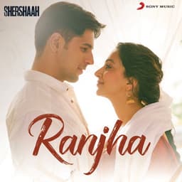 Ranjha (From "Shershaah") album cover